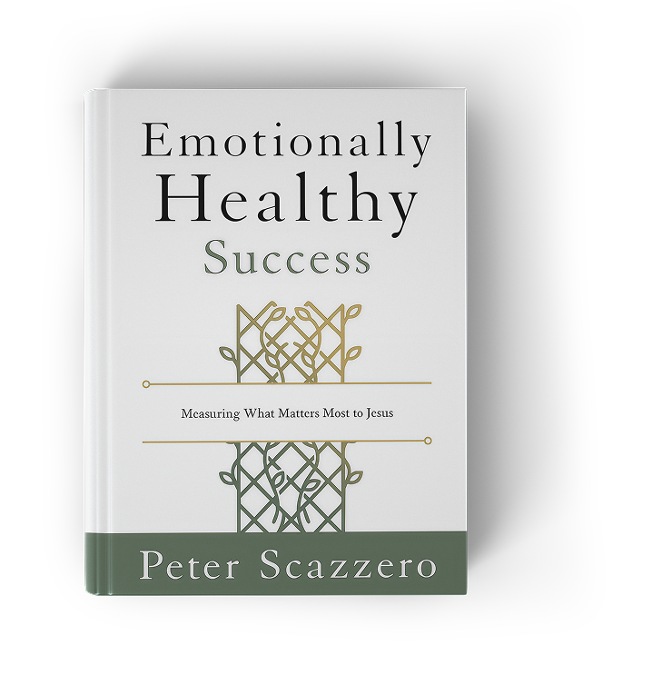 Emotionally Healthy Success — el próximo libro de Pete Scazzero